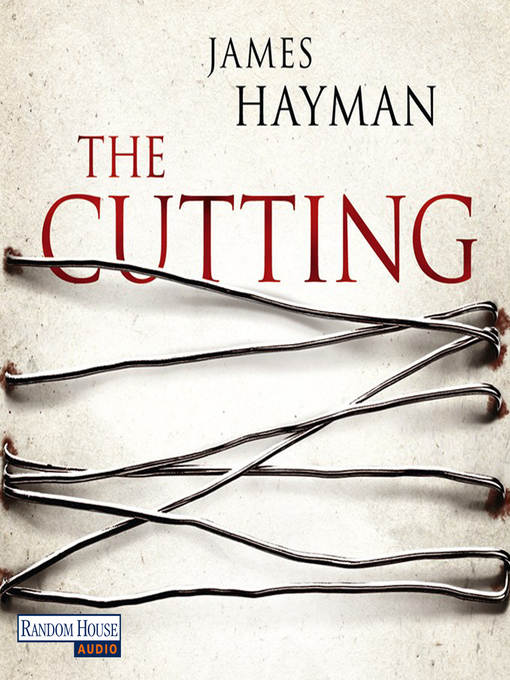 Title details for The Cutting by James Hayman - Available